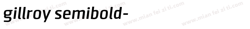 gillroy semibold字体转换